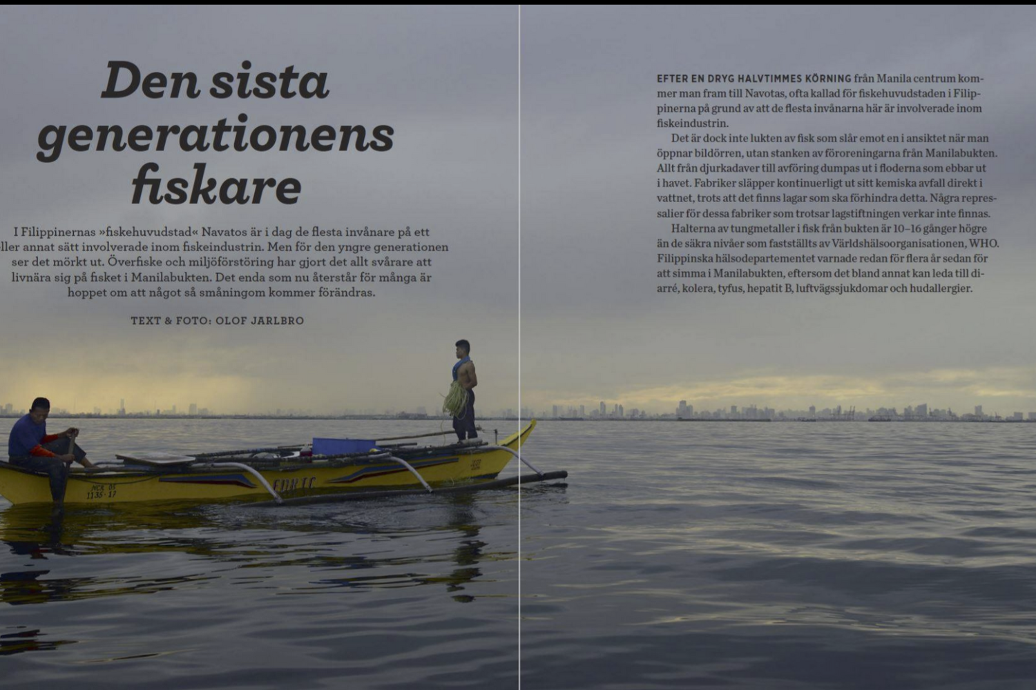 The last generation fisherman in manila bay...